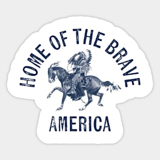 Home of the Brave Sticker